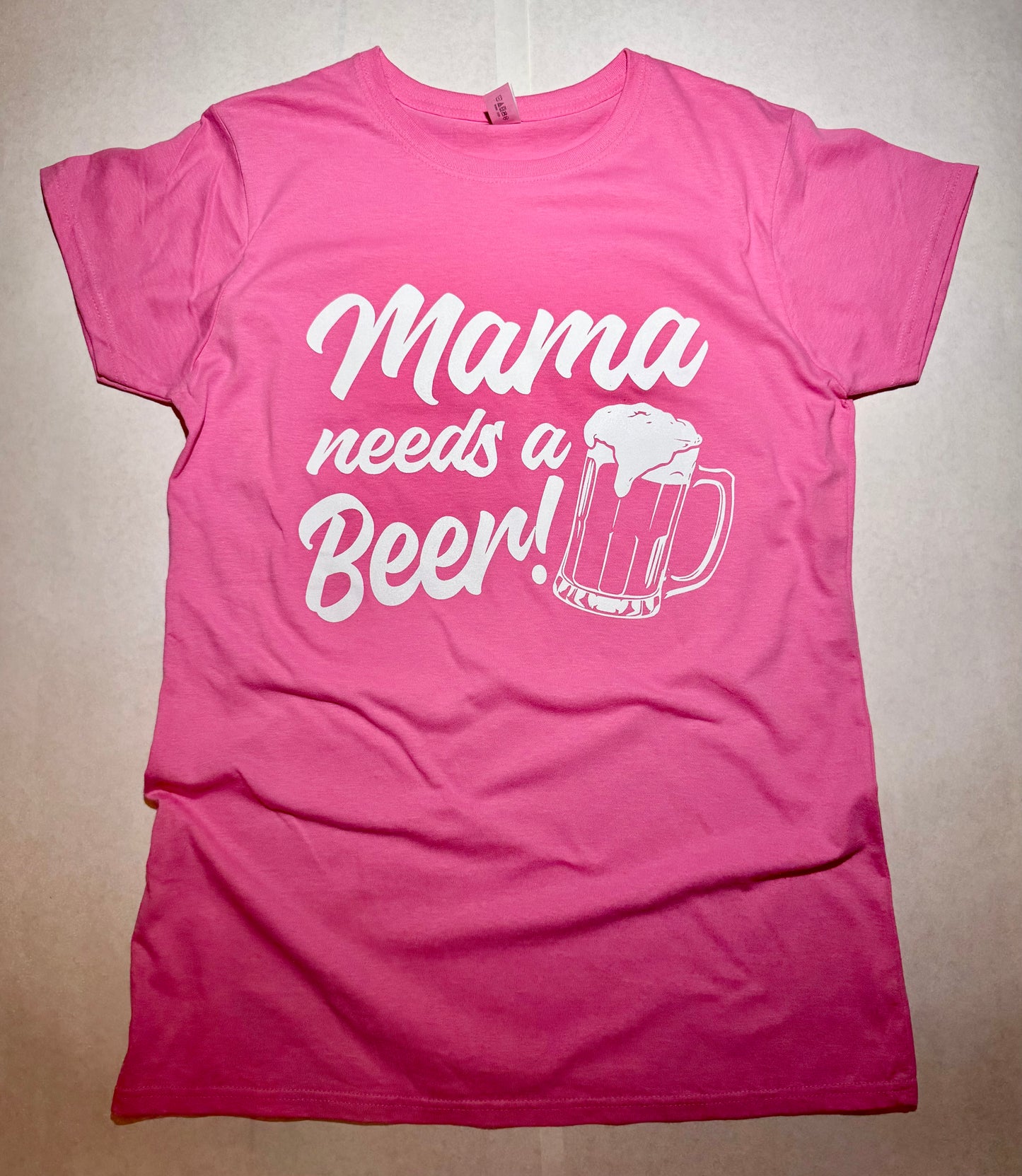 Mama Needs a Beer Tee